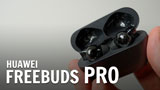 HUAWEI FreeBuds Pro: con la cancellazione dinamica del rumore. Ed è subito ''qualità''. La recensione
