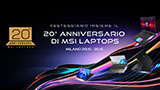 Il 20° anniversario dei laptop MSI: un evento da non perdere a Milano per i fan italiani